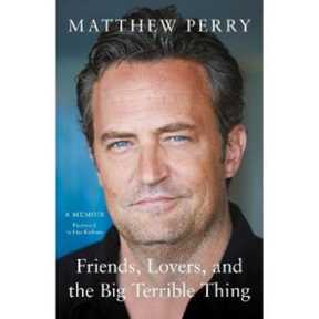 Hardback Friends, Lovers and the Big Terrible Thing by Matthew Perry - ASDA  Groceries